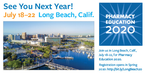 Pharmacy Education 2020 Long Beach - July 18-22