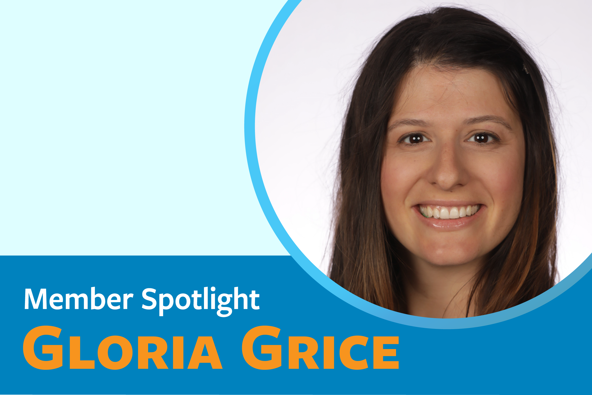 Gloria Grice Member Spotlight